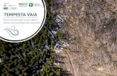 TEMPESTA VAIA - Compagnia delle Foreste S.r.l.raccogliere una prima stima dei danni alle foreste. Il geoLAB, Laboratorio di Geomatica dell’Università degli Studi di Firenze, è