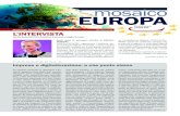 mosaico EUROPA - news.ucamere.netnews.ucamere.net/MosaicoEuropa/mosaicoEuropa... · verranno lanciate nei prossimi mesi. Lionel.Sola@digitaleurope.org. mosaic09s mrz Newsletter N°