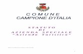 Statuto Azienda Turistica - Campione d'Italia · L’Azienda Turistica ha sede in Campione d’Italia, via Volta n.3 e può essere trasferita con deliberazione della Giunta Comunale.
