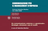 COMUNICAZIONE PER IL MANAGEMENT D’IMPRESA · 2020. 5. 2. · Competenze + Relazioni La comunicazione «gestionale»: è l’insieme dei processi di interazione finalizzati ad auto-generare