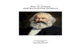 Karl Marx - Per la critica dell'Economia Politica · 2002. 8. 17. · La pubblicazione della Neue Rheinische Zeitung nel 1848 e nel 1849 e i successivi avvenimenti interruppero i