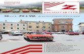 50 anni fa…FU i L VIA - Zagato Car Club€¦ · Zagato, trascorrono gli anni e queste linee filanti concepite per essere penetranti restano intramontabili, attualissime, bellissime.