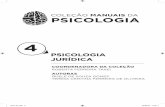 COLEÇÃO MANUAIS PSICOLOGIA de Psicologia - Volume 4.pdf · 1 12 1. BREVE HISTÓRICO DA PSICOLOGIA JURÍDICA O campo do conhecimento relacionado à Medicina Legal, segundo Caires