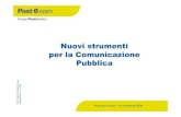 Nuovi strumenti per la Comunicazione Pubblica · COMUNICAZIONE PUBBLICA Informazione: un diritto dei cittadini, un dovere per le Istituzioni OBIETTIVI Il Codice è una sorta di “costituzione”