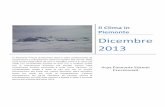 Il Clima in Piemonte Dicembre 2013 · 2016. 6. 20. · 15 Gennaio 2014 Il Clima in Piemonte - Dicembre 2013 7 Le temperature minime hanno avuto un’anomalia meno marcata, di 1.5°C