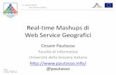 Real-time Mashups di Web Service Geografici€¦ · Le opportunità non hanno confini FESR Fondo europeo di sviluppo regionale Real-time Mashups di Web Service Geografici CesarePautasso
