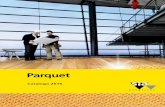 Parquet - Edilportaleimg.edilportale.com/catalogs/catalogo-sia-abrasives... · 2015. 7. 16. · ne del vetro. L’utilizzo di tecnologie innovative, i continui investimenti in R&D