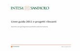 Linee guida 2011 e progetti rilevanti - FISAC CGIL Piemonte7 “Linee Guida Per La Formazione 2010”, intesa tra Governo, Regioni, Provincie Autonome e Parti sociali migliorare la