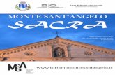 Monte Sant'Angelo SACRA€¦ · 1  Città%di%Monte%Sant’Angelo%% Assessorato(al(Turismo “Impressionante è questo luogo. Qui è la casa di Dio e la porta del cielo.