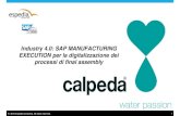 Industry 4.0: SAP MANUFACTURING EXECUTION per la digitalizzazione dei processi … · Assessment preliminare (workshop) dei processi per definizione della strategia di progetto Analisi