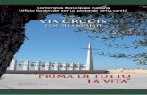 “Prima di tutto · “Prima di tutto la vita” VIA CRUCIS con gli ammalati Conferenza Episcopale Italiana 8IÀFLR 1D]LRQDOH SHU OD SDVWRUDOH GHOOD VDQLWj