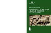 AGRICOLTURA E ALLEVAMENTO NELL’ITALIA MEDIEVALE … · 2016. 9. 24. · A. Cortonesi, S. Passigli AGRICOLTURA E ALLEVAMENTO NELL’ITALIA MEDIEVALE FUP Il contributo bibliografico