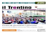 Dal 1964 ad oggi, ecco il numero il Trentino  · il Trentino giugno 2010 Dal 1964 ad oggi, ecco il numero NAZ/220/2008 L’economia in piazza ancora una volta conquista Trento Festival,