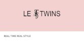 REAL TIME REAL STYLE - Le Twins · Le Twins seguono per raggiungere il massimo livello qualitativo delle loro creazioni. Item 1 Item 2 Item 3 Item 4 40 30 20 10 0 . Contact us OUR