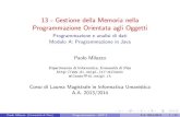 13 - Gestione della Memoria nella Programmazione Orientata ...pages.di.unipi.it/milazzo/teaching/AA1314-ProgJava/slides/13-OOP2.… · Gestione memoria nella JVM (1) Per capire meglio