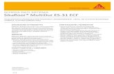 Sikafloor® MultiDur ES-31 ECF · che rilascia il marchio CE. Resina: rivestimento protettivo del calcestruzzo se-condo la N 1504-2:2004, DoP 02 08 01 02 019 0 000010 2017, certificato