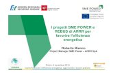 I progetti SME POWER e REBUS di ARRR per favorire l ... · POR FESR 2014 – 2020 Regione Toscana Azione 4.1.1 – Aiuti per l’efficientamento energetico degli immobili pubblici