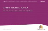 LG-SALUBRITA’ ARCA Rev. 2.10 - 29.01.2015 © Trentino Sviluppo … · 2017. 8. 25. · Altri inquinanti metallici potenzialmente presenti negli ambienti indoor sono il Cadmio, il