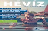 HÉVÍZ Fonte della vita - Heviz.hu · BENESSERE E BELLEZZA PER PRINCIPIANTI E AVANZATI SPA WELLNESS BEAUTY • Ci sono in totale 2000 m2 di piscine coperte, 1700 m 2 di piscine scoperte