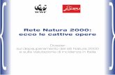 Rete Natura 2000: ecco le cattive opere · Contraddizioni tra le diverse parti dello Studio di Incidenza ... strategically use the bad conservation status of Natura 2000 sites and