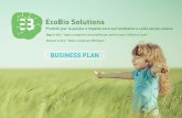 EcoBio Solutions - CrowdInvest Italia · Ci sono mille strade per fare Azienda, Mercato e Business. Abbiamo scelto la strada della sostenibilità, del rispetto dell’ambiente, dell’ecologia.