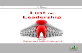 Lust for Leadership - المكتبة الإسلامية الإلكترونية ... · Lust for Leadership 5 People need a ruler : “If three people go out on a journey, then they