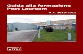Guida alla formazione Post Lauream Università degli Studi Roma …host.uniroma3.it/progetti/orientamento/download/r3_post... · 2011. 1. 24. · Project management 69 ... bisogni