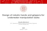 Design of robotic hands and grippers for underwater ...persone.dii.unile.it/indiveri/ISME-2015/Home_files... · underwater manipulation tasks Claudio Melchiorri DEI – Department