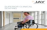 Superior CliniCal Seating - AB Medical€¦ · JAY® Basic Comfort e resistenza Studiato per utenti con postura simmetrica e basso rischio di lesione cutanea che necessitano di comfort