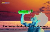 Raccomandazioni per l idratazionenewsumit.com/wp-content/uploads/2019/01/... · circa due litri e media: respirando (400 ml), sudore (350 ml), urina (1.500 ml) e feci (150 ml), bassa