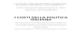 I COSTI DELLA POLITICA ITALIANA - publice.it libro.pdf · Costi Politici Indiretti della Camera dei Deputati. I Costi Politici Indiretti, sono quei costi che derivano da decisioni