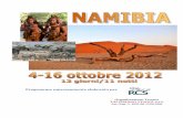 Organizzazione Tecnica TALISMANO VIAGGI S.r.l. · Il lodge, uno dei più lussuosi della Namibia, combina il fascino africano con tutte le comodità internazionali. Dispone di 106
