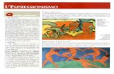 Senza titolo-3 Cuoco/L'Espressionismo.pdf · L'opera è stata dipinta senza modelli: essa te- la forza interiore del mondo dei po- stimonia ostra la conoscenza, da parte dell'arti-