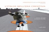 L’ITALIA NELL’ERA CREATIVA in...struttura è il capitolo sul Talento che, anziché partire dall’Indice complessivo di Talento, prende avvio dall’indice di Classe Creativa,