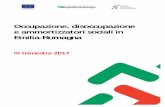 Occupazione, disoccupazione e ammortizzatori sociali in Emilia … · Tra i nuovi strumenti a sostegno della disoccupazione introdotti con la recente riforma degli ammortizzatori