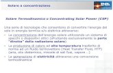 Solare a concentrazione - senato.it · Coating solare di brevetto ENEA e trasferimento tecnologico ad industria italiana Tecnologia innovativa per la produzione di coating solare