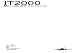 IT2000 Manuale Installazione - Cooper CSA · 2017. 7. 31. · IT2000 Manuale di InstallazioneManualedi Installazione Via A. Meucci, 10 20094 Corsico Milano Italia TEL: +39 02 4587911