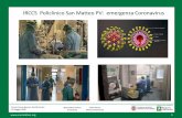 IRCCS Policlinico San Matteo PV: emergenza Coronavirus...dal 24/feb al 01/mar attivazione di un ambulatorio in malattie infettive per effettuazione di tamponi su pazienti inviati dal