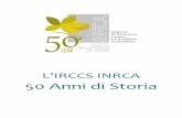L’IRCCS INRCA 50 Anni di Storia - Marche · 2018. 9. 21. · 3 50 tipicamente geriatrico. La rete di collaborazioni con le varie comunità scientifiche italiane e straniere fa sì