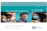 BILANCIO SOCIALE 2018 · 6 Bilancio Sociale 2018 IDENTIT P azienti nel mondo:!100.000 Pazienti in Italia :!6.000 Bambini affetti da FC: 1 su 2.500 2. 30 0. 000 porta tori sani 1 su