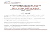 Microsoft Office 2016 - Istituto Comprensivo di Calvisano (BS) · Microsoft Office 2016 associato all’account Microsoft OFFICE365 fornito dal tuo Istituto. COSA TI SERVE 1. un computer