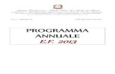 PROGRAMMA ANNUALE E.F. 2013 - icdestratorre.edu.it...Prot. n° 0000387/C14 Aiello del Friuli, 19/01/2013 PROGRAMMA ANNUALE E.F. 2013 . 2 Istituto Comprensivo di Aiello del Friuli –