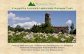 Cooperativa Agricola e Agriturismo Montagna Verde€¦ · Cooperativa Agricola e Agriturismo Montagna Verde Fortezza delle Verrucole – San Romano in Garfagnana 19- 20 Ottobre Workshop
