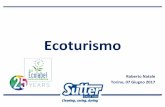 Ecoturismo - comune.torino.itdoc/sutter_eco... · 6/7/2017  · Ecoturismo Roberto Natale Torino, 07 Giugno 2017 ... •Fare cultura partecipando ad eventi inerenti il tema ambiente