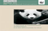 GLOBAL 200 ERC - Ecoregional Conservation ERC.pdf · ERC - Ecoregional Conservation Il processo di conservazione ecoregionale e la sua applicazione in Italia Associazione Italiana