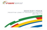 Norme per il Tesseramento 2018/19 - Seregno Hockey 2012€¦ · 5 FISR - Hockey Pista – Norme per il tesseramento 2018/2019 2.2 - Rinnovo affiliazione Per procedere al rinnovo dell’affiliazione