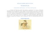 10 - Tosca - Magia dell'opera - Tosca.pdfvilla di Cavaradossi, lo tortura e alla fine costringe Tosca a svelargli il nascondiglio di Angelotti, sarebbe probabilmente stato eliminato,