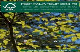 FSC ITALIA TOUR 2014 #9 · Mauro Masiero – ETIFOR srl Il sistema di Due Diligence ‘LegnOK’ per le imprese Davide Paradiso – Sviluppo Servizi Conlegno Online Claims Platform: