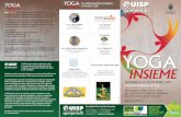 YOGA LE ASSOCIAZIONI PRESENTI INSIEME - UISP Yoga Insieme 2… · YOGA INSIEME PROGRAMMA domenica 14 settembre 2014 - Parco Bissuola Mestre (VE) 9.30 - DISCORSO DI APERTURA, PRESENTAZIONE
