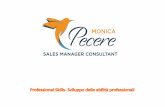 Professional Skills-Sviluppo delle abilità professionali€¦ · lavoro) e imprenditori in qualità di consulente per lo sviluppo professionale delle vendite attraverso il Personal